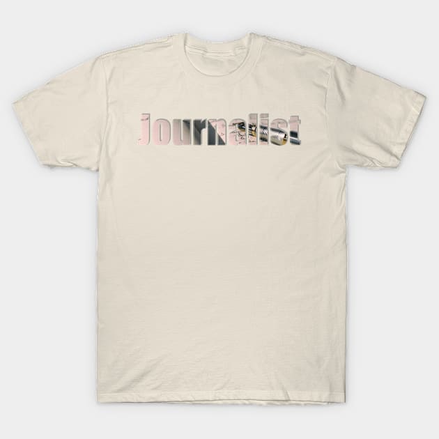 Journalist T-Shirt by afternoontees